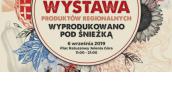  17. Wystawa Produktów Regionalnych "Wyprodukowano pod Snieżką"