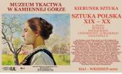 „Kierunek Sztuka. Sztuka polska XIX-XX”- wystawa w Muzeum Tkactwa w Kamiennej Górze