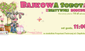  Bajkowa Sobota "Świąteczna manufaktura"