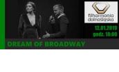 „Dream of Broadway" w Filharmonii Dolnośląskiej