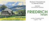 Wystawa „Friedrich Iwan” w Muzeum Przyrodniczym