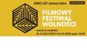  Filmowy Festiwal Wolności w Kinie "LOT"