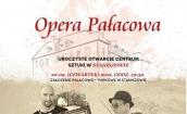 PAŁAC STANISZÓW - 20 IX OPERA PAŁACOWA