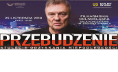  Koncert "PRZEBUDZENIE" w 100-lecie Odzyskania Niepodległości