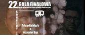  Koncert Adama Bałdycha & Krzysztofa Dysa. Gala finałowa ZOOM ZBLIŻENIA