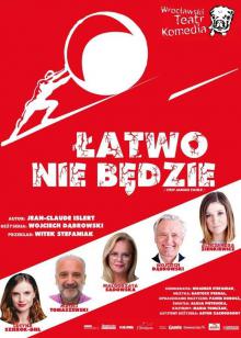 Spektakl " Łatwo nie będzie" w MOK Kowary