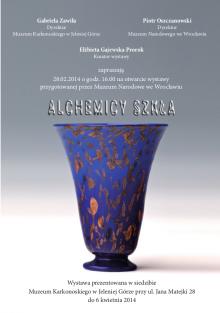 „Alchemicy szkła” - wystawa czasowa ze zbiorów Muzeum Narodowego