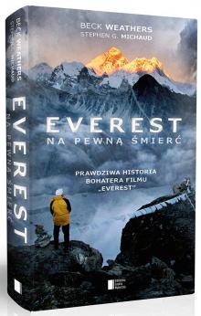 Warto czytać: Historia tragicznej wyprawy na Mount Everest