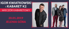 Igor Kwiatkowski i Kabaret K2- Wieczór Kabaretowy 