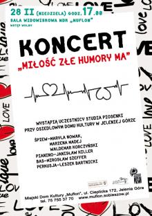 „MIŁOŚĆ ZŁE HUMORY MA”