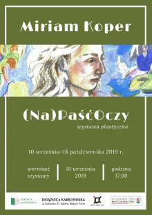 Miriam Koper (Na)Paść Oczy – wystawa plastyczna