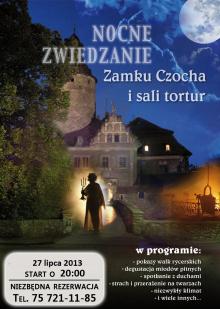 NOCNE ZWIEDZANIE ZAMKU CZOCHA I SALI TORTUR