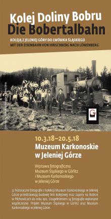 "Kolej Doliny Bobru - pociągiem z Jeleniej Góry do Lwówka Śląskiego" - wystawa w Muzeum Karkonoskim w Jeleniej Górze