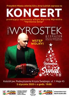 Koncert  Marcina Wyrostka "Harmonia Świąt"