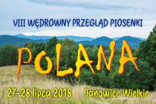 Wędrowny Przegląd Piosenki "Polana" w Janowicach Wielkich