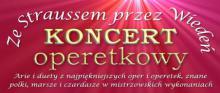 Koncert operetkowy - Ze Straussem przez Wiedeń