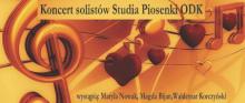  Koncert solistów Studia Piosenki ODK  