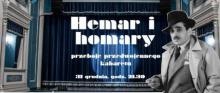„Hemar i homary. Szlagiery przedwojennego kabaretu” w ZTA