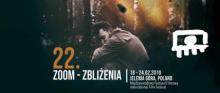 22. Międzynarodowy Festiwal Filmowy ZOOM – ZBLIŻENIA